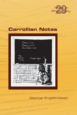 Carrollian Notes by Englebretsen, George