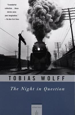 The Night in Question: Stories by Wolff, Tobias