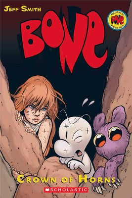 Crown of Horns: A Graphic Novel (Bone #9): Volume 9 by Smith, Jeff