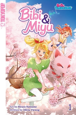 Bibi & Miyu, Volume 1: Volume 1 by Natsume, Hirara