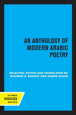 An Anthology of Modern Arabic Poetry by Khouri, Mounah A.