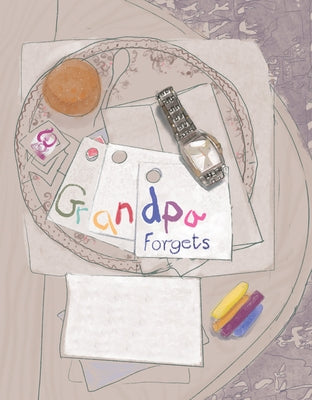 Grandpa Forgets by Lewis-Barned, Suzi