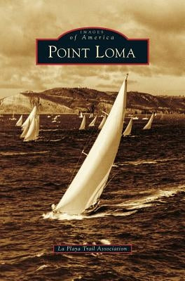 Point Loma by La Playa Trail Association