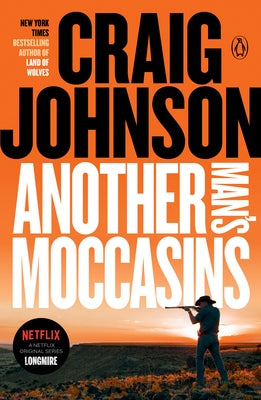 Another Man's Moccasins: A Longmire Mystery by Johnson, Craig