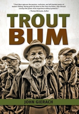 Trout Bum by Gierach, John