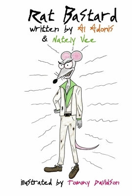 Rat Bastard by Vee, Nately