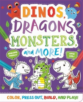 Dinos, Dragons, Monsters & More!: Press-Out and Build Model Book by Igloobooks