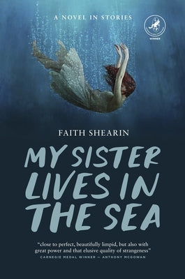 My Sister Lives in the Sea by Shearin, Faith