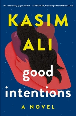 Good Intentions by Ali, Kasim