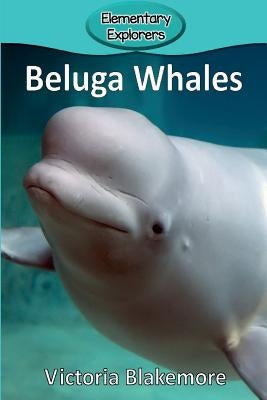 Beluga Whales by Blakemore, Victoria