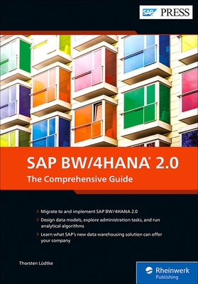 SAP Bw/4hana 2.0: The Comprehensive Guide by L&#252;dtke, Thorsten