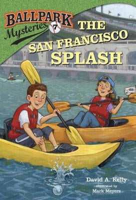 The San Francisco Splash by Kelly, David A.