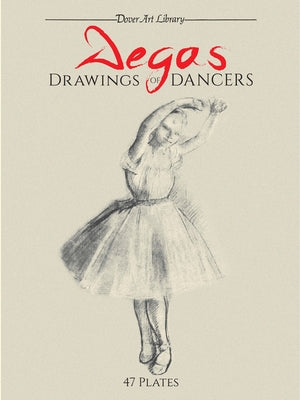 Degas Drawings of Dancers by Degas, Edgar