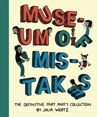 Museum of Mistakes by Wertz, Julia