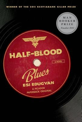 Half-Blood Blues by Edugyan, Esi