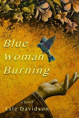 Blue Woman Burning by Davidson, L&#226;le