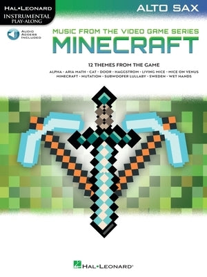 Minecraft - Music from the Video Game Series: Alto Sax Play-Along by 