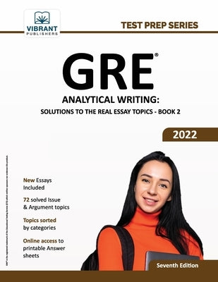 GRE Analytical Writing: Solutions to the Real Essay Topics - Book 2 by Publishers, Vibrant