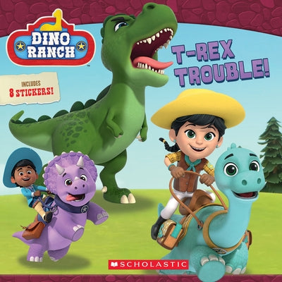 T-Rex Trouble! (Dino Ranch) by Valdez, Kiara