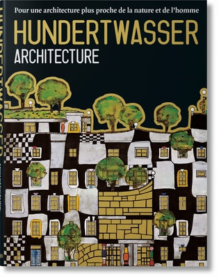 Hundertwasser. Architecture by Taschen, Angelika