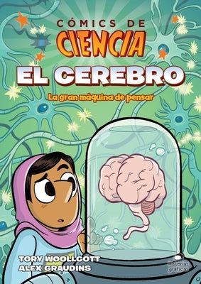 El Cerebro: La Gran Máquina de Pensar by Graudins, Alex