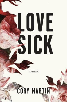 Love Sick by Martin, Cory