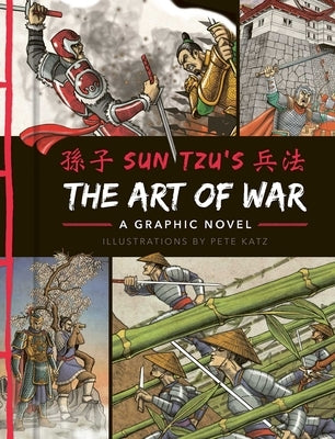 The Art of War: A Graphic Novel by Tzu, Sun