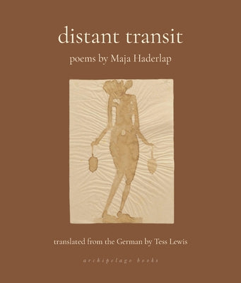 Distant Transit: Poems by Haderlap, Maja