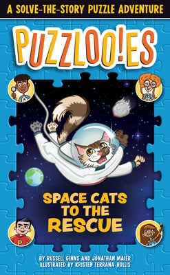 Puzzlooies! Space Cats to the Rescue: A Solve-The-Story Puzzle Adventure by Ginns, Russell