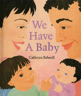 We Have a Baby by Falwell, Cathryn