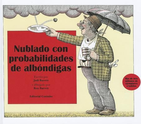 Nublado Con Probablidad de Albondigas by Barrett, Judi