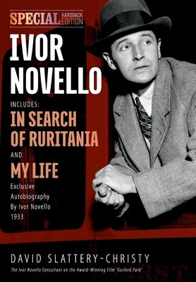 Ivor Novello by Slattery-Christy, David