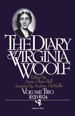 The Diary of Virginia Woolf, Volume 2: 1920-1924 by Woolf, Virginia