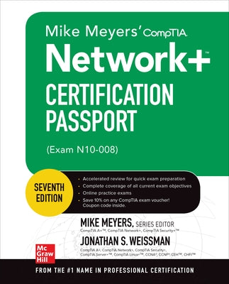 Mike Meyers' Comptia Network+ Certification Passport, Seventh Edition (Exam N10-008) by Meyers, Mike