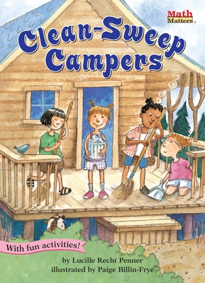Clean-Sweep Campers: Fractions by Penner, Lucille Recht