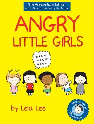 Angry Little Girls by Lee, Lela