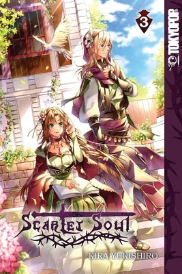 Scarlet Soul, Volume 3: Volume 3 by Yukishiro, Kira