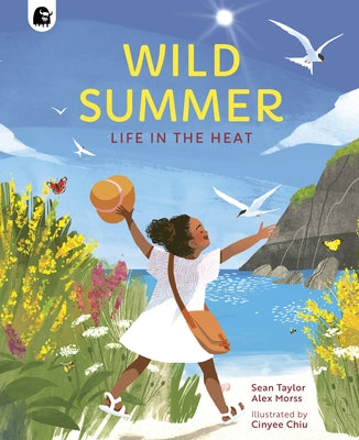 Wild Summer: Life in the Heat by Taylor, Sean