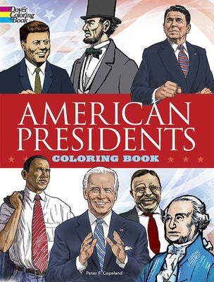 American Presidents Coloring Book by Copeland, Peter F.