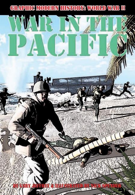 War in the Pacific by Jeffrey, Gary