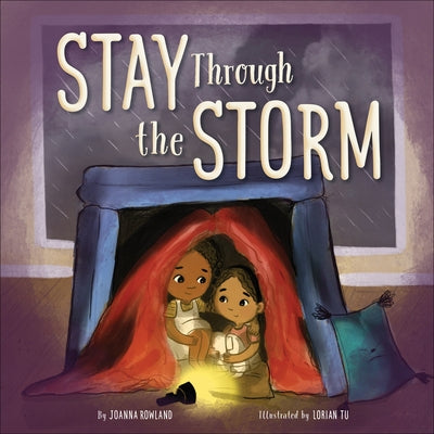 Stay Through the Storm by Rowland, Joanna