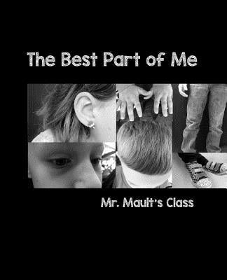 The Best Part of Me by Mr Mault's Class