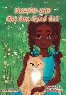 Suzette and the One-Eyed Cat by Fortune, Jeanne