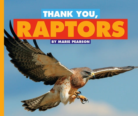 Thank You, Raptors by Pearson, Marie