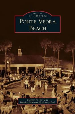 Ponte Vedra Beach by Fitzroy, Maggie