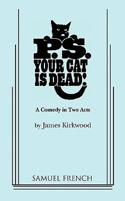 P.S. Your Cat Is Dead! by Kirkwood, James