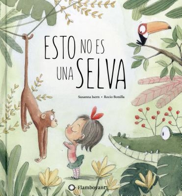 Esto No Es una Selva by Isern, Susanna
