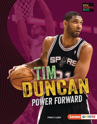 Tim Duncan: Power Forward by Leed, Percy