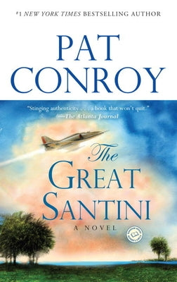 The Great Santini by Conroy, Pat