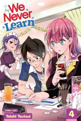 We Never Learn, Vol. 4, 4 by Tsutsui, Taishi